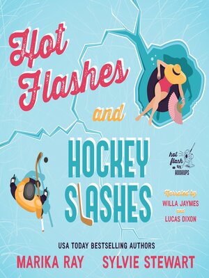 cover image of Hot Flashes and Hockey Slashes